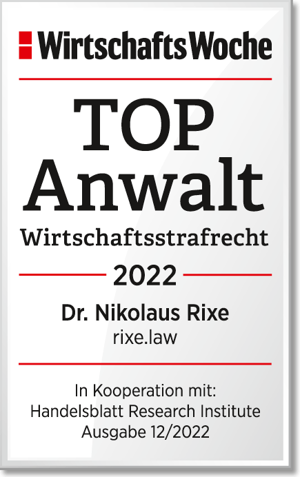 WirtschaftsWoche - TOPAnwalt Wirtschaftsstrafrecht 2022 Dr. Nikolaus Rixe