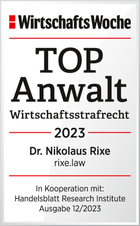 WirtschaftsWoche - TOPAnwalt Wirtschaftsstrafrecht 2023 Dr. Nikolaus Rixe